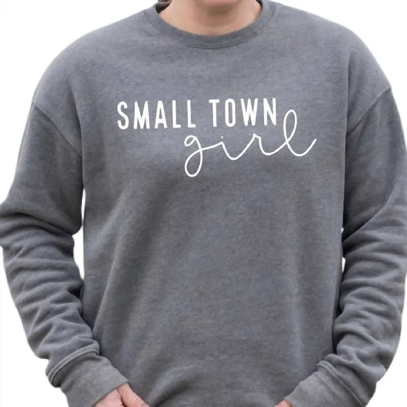 Small Town Girl Sweatshirt In Heather Grey